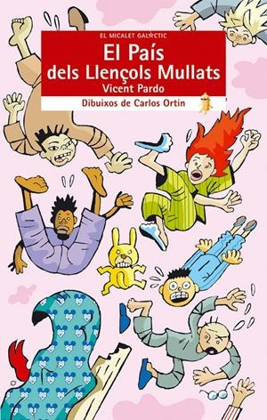 PAIS DELS LLENÇOLS MULLATS, EL | 9788476607244 | PARDO, VICENT | Llibreria Online de Tremp