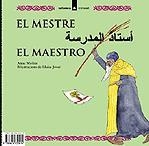 MESTRE, EL (TRILINGUE : CATALA/CASTELLA/ARAB | 9788424650414 | MOLINS, ANNA ; JOVER, LLUISA | Llibreria Online de Tremp
