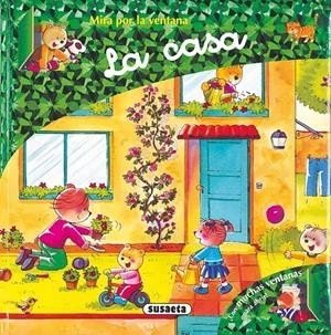MIRA POR LA VENTANA. LA CASA | 9788430560240 | SUSAETA, EQUIPO | Llibreria Online de Tremp