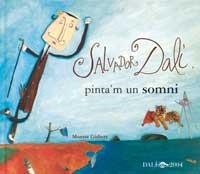 SALVADOR DALI, PINTA'M UN SOMNI | 9788484881285 | GISBERT, MONTSE