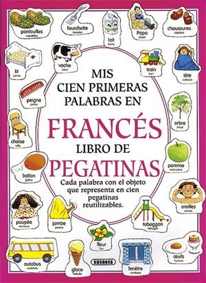 MIS CIEN PRIMERAS PALABRAS EN FRANCES LIBRO DE  PEGATINAS | 9788430593552 | SUSAETA, EQUIPO | Llibreria Online de Tremp