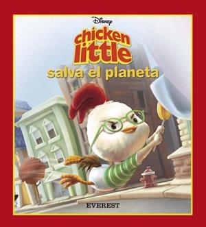 CHICKEN LITTLE : SALVA EL PLANETA | 9788424116682 | WALT DISNEY COMPANY | Llibreria Online de Tremp