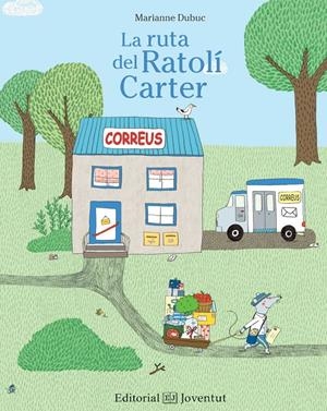 LA RUTA DEL RATOLÍ CARTER | 9788426143372 | DUBUC, MARIANNE | Llibreria Online de Tremp
