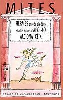 HERMES ENREDA ELS DEUS ; DOS AMORS D'APOL.LO ; ALCIONA I CEI | 9788466105064 | MCCAUGHREAN, G ; ROSS, T