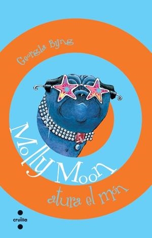 MOLLY MOON ATURA EL MON | 9788466107310 | BYNG, GEORGIA | Llibreria Online de Tremp