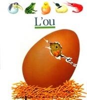 OU, L' | 9788476295274 | GALLIMARD JEUNESSE, ÉDITIONS | Llibreria Online de Tremp