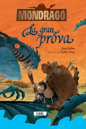 MONDRAGÓ. LA GRAN PROVA. LLIBRE 1 | 9788447461257 | ANA GALÁN | Llibreria Online de Tremp