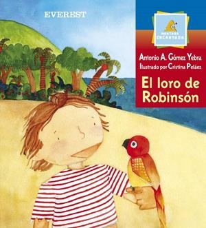 LORO DE ROBINSON, EL | 9788424180577 | GOMEZ YEBRA, ANTONIO A. (1950- )