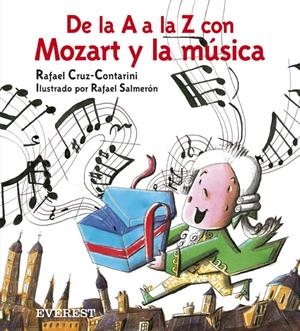 DE LA A A LA Z CON MOZART Y LA MUSICA + CD | 9788424113070 | CRUZ-CONTARINI ORTIZ, RAFAEL