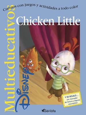 CHICKEN LITTLE : MULTIEDUCATIVOS | 9788439201403 | DISNEY
