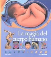 MAGIA DEL CUERPO HUMANO, LA | 9788434855168 | BOUCHER, BRIGITTE/DE SAIRIGNÉ-BON, CATHERINE | Llibreria Online de Tremp