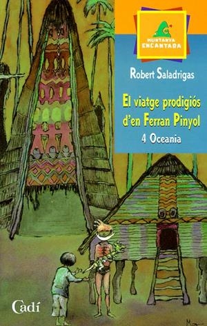 VIATGE PRODIGIOS D'EN FERRAN PINYOL, EL (4 OCEANIA) | 9788447411542 | SALADRIGAS, ROBERT