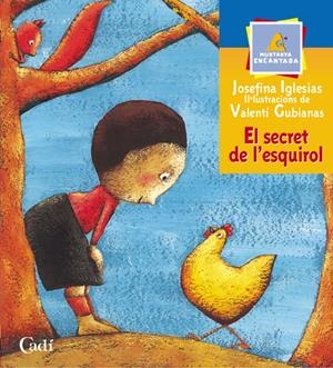 SECRET DE L'ESQUIROL, EL | 9788447411245 | IGLESIAS, JOSEFINA | Llibreria Online de Tremp