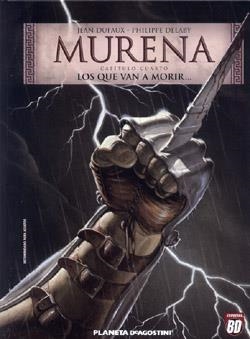 MURENA 4:LOS QUE VAN A MORIR.. | 9788439581048 | DUFAUX, JEAN; DELABY, PHILIPPE | Llibreria Online de Tremp