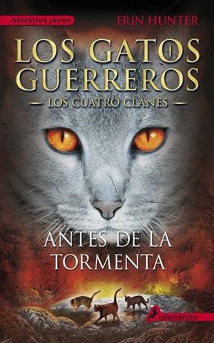 ANTES DE LA TORMENTA | 9788498385335 | HUNTER, ERIN | Llibreria Online de Tremp