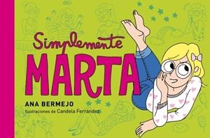 SIMPLEMENTE, MARTA (TIRAS CÓMICAS) | 9788484410836 | BERMEJO BAQUERO, ANA | Llibreria Online de Tremp