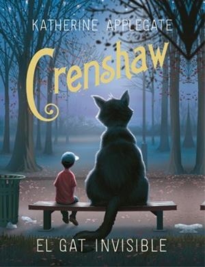 CRENSHAW. EL GAT INVISIBLE | 9788424658342 | APPLEGATE, KATHERINE | Llibreria Online de Tremp
