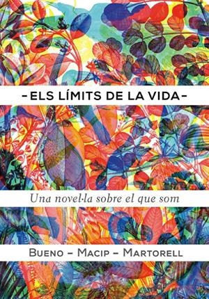 LÍMITS DE LA VIDA, ELS | 9788424649616 | BUENO I TORRENS, DAVID; MACIP I MARESMA, SALVADOR; MARTORELL SABATÉ, EDUARD