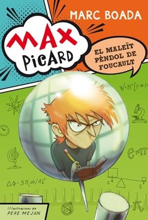 MAX PICARD I EL MALEÏT PÈNDOL DE FOUCAULT | 9788424649944 | BOADA, MARC | Llibreria Online de Tremp