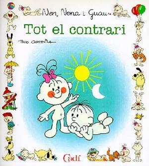 TOT EL CONTRARI | 9788447407743 | FRANCISCO CAPDEVILA BLANCO | Llibreria Online de Tremp