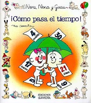 COMO PASA EL TIEMPO.NENE,NENA Y GUAU | 9788439289272 | FRANCISCO CAPDEVILA BLANCO