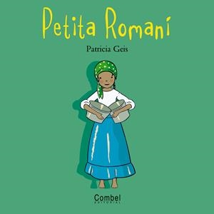 PETITA ROMANI | 9788498251227 | GEIS, PATRICIA | Llibreria Online de Tremp