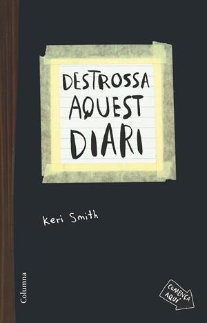 DESTROSSA AQUEST DIARI | 9788466419130 | SMITH, KERI  | Llibreria Online de Tremp