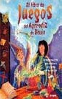 LIBRO DE LOS JUEGOS DEL APRENDIZ DE BRUJO | 9788479018979 | EATON KILBY, JANICE/TAYLOR, TERRY | Llibreria Online de Tremp