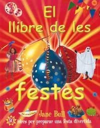 LLIBRE DE LES FESTES, EL | 9788427293212 | BULL, JANE | Llibreria Online de Tremp