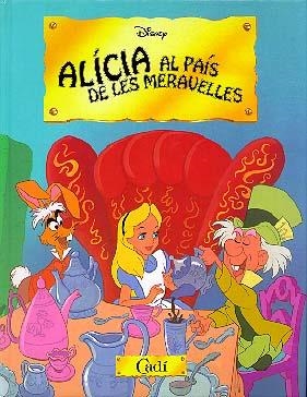 ALICIA AL PAIS DE LES MARAVELLES | 9788447408627 | DISNEY | Llibreria Online de Tremp
