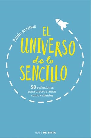 EL UNIVERSO DE LO SENCILLO | 9788415594895 | ARRIBAS, PABLO | Llibreria Online de Tremp