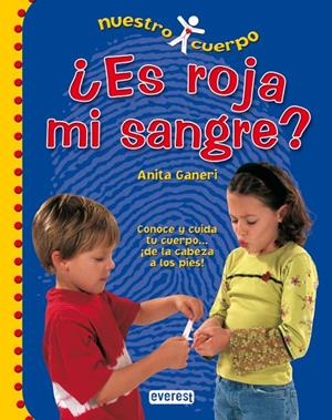 ES ROJA MI SANGRE ? | 9788424116149 | GANERI, ANITA | Llibreria Online de Tremp