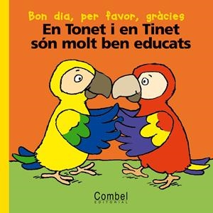 EN TONET I EN TINET SON MOLT BEN EDUCATS | 9788478647125 | PARAULES MENUDES