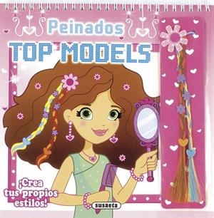 PEINADOS TOP MODELS | 9788467732153 | SUSAETA, EQUIPO | Llibreria Online de Tremp