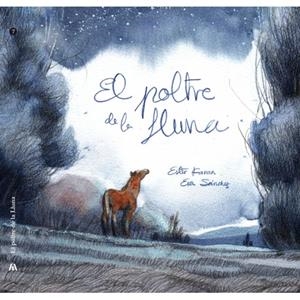 POLTRE DE LA LLUNA, EL  | 9788494345685 | FARRAN NACHER, ESTER/SÀNCHEZ GÓMEZ, EVA | Llibreria Online de Tremp