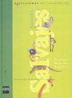 PICTOGRAMAS EN LECTURAS DE ANIMALES SALVAJES | 9788434852983 | CANDEL GUILLÉN, SOLEDAD/GARÍN MUÑOZ, MERCEDES/LÓPEZ, MARÍA TRINIDAD