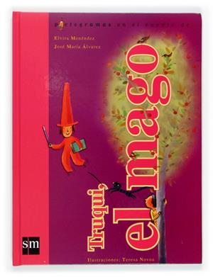 TRUQUI, EL MAGO | 9788467502466 | MENENDEZ, ELVIRA ; ALVAREZ, JOSE MARIA