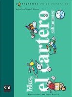 MUS, EL CARTERO SALTAMONTES | 9788434892521 | SAN MIGUEL MATOS; JULIA