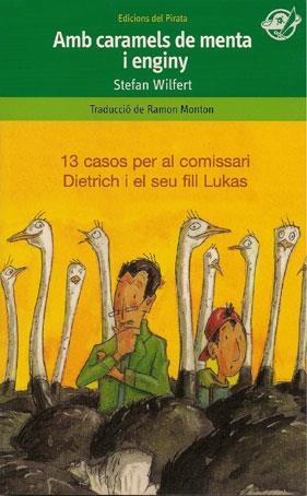 AMB CARAMELS DE MENTA I ENGINY : 13 CASOS PER AL COMISSARI D | 9788493414610 | WILFERT, STEFAN | Llibreria Online de Tremp