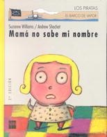 MAMA NO SABE MI NOMBRE | 9788434856677 | WILLIAMS, SUZANNE-SHACHAT, ANDREW