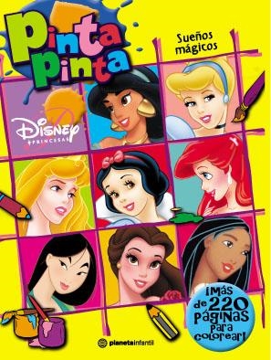 PINTA PINTA SUEÑOS MAGICOS | 9788408042938 | DISNEY. PRINCESAS | Llibreria Online de Tremp