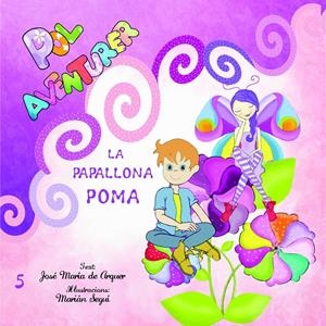 LA PAPALLONA POMA | 9788494513374 | DE ARQUER BLANC, JOSÉ MARÍA | Llibreria Online de Tremp