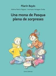  MONA DE PASQUA PLENA DE SORPRESES, UNA | 9788497664660 | PILARÍN BAYÉS/ADELINA PALACÍN/ASSUMPTA VERDAGUER I DODAS | Llibreria Online de Tremp
