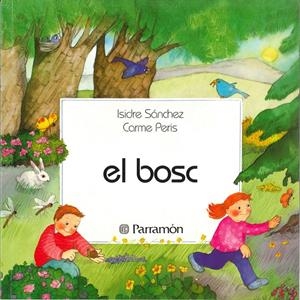 BOSC, EL | 9788434211742 | SÁNCHEZ SÁNCHEZ, ISIDRO ; PERIS, CARME