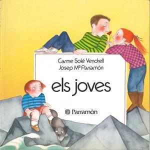 JOVES, ELS (PRIMERA BIBLIOTECA DELS NENS) | 9788434205291 | PARRAMÓN VILASALÓ, JOSÉ M./SOLÉ VENDRELL, CARME | Llibreria Online de Tremp