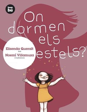 ON DORMEN ELS ESTELS? | 9788483430293 | QUERALT, ELISENDA | Llibreria Online de Tremp