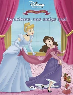 CENICIENTA, UNA AMIGA REAL | 9788439208037 | DISNEY | Llibreria Online de Tremp