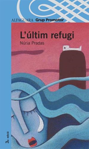 ULTIM REFUGI, L' | 9788479180447 | PRADAS, NURIA