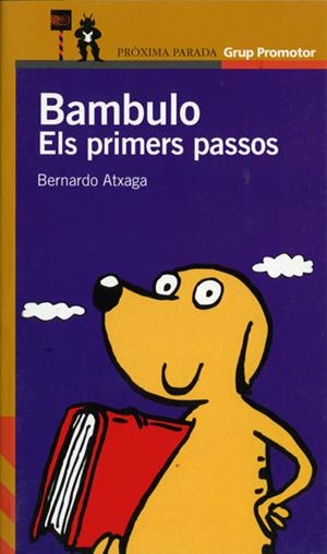 BAMBULO : ELS PRIMERS PASSOS | 9788484351436 | ATXAGA, BERNARDO | Llibreria Online de Tremp