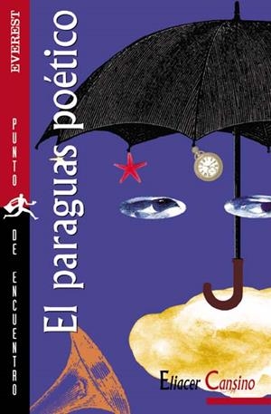 PARAGUAS POETICO, EL | 9788424187538 | CANSINO, ELIACER | Llibreria Online de Tremp